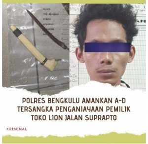 Polres Bengkulu Amankan AD Tersangka Penganiayaan Pemilik Toko Lion Soeprapto