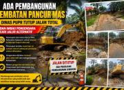 Pembangunan Jembatan Pancur Mas Dimulai, Dinas PUPR Tutup Jalan Total