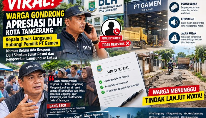 VIRAL! WARGA GONDRONG APRESIASI DLH KOTA TANGERANG, KEPALA DINAS TURUN TANGAN HUBUNGI PEMILIK PT GAMEN